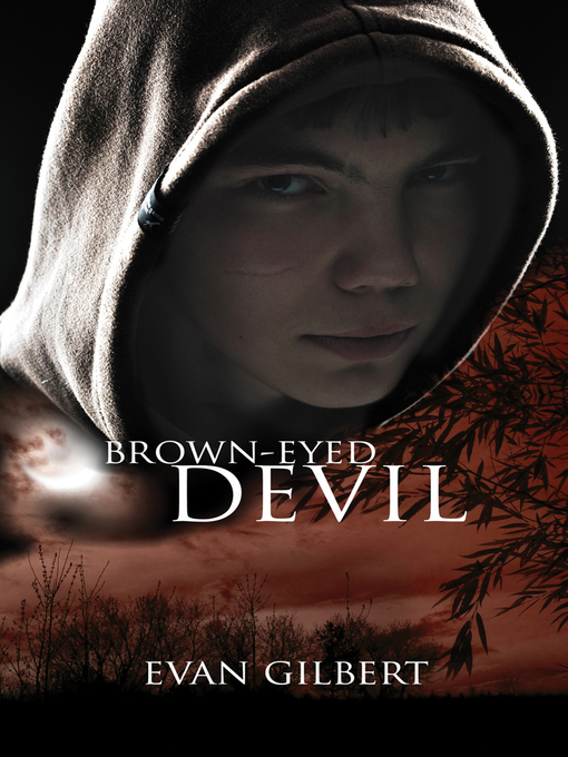 Title details for Brown-eyed Devil by Evan Gilbert - Available